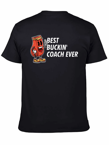 Best Buckin Coach Ever T-Shirt