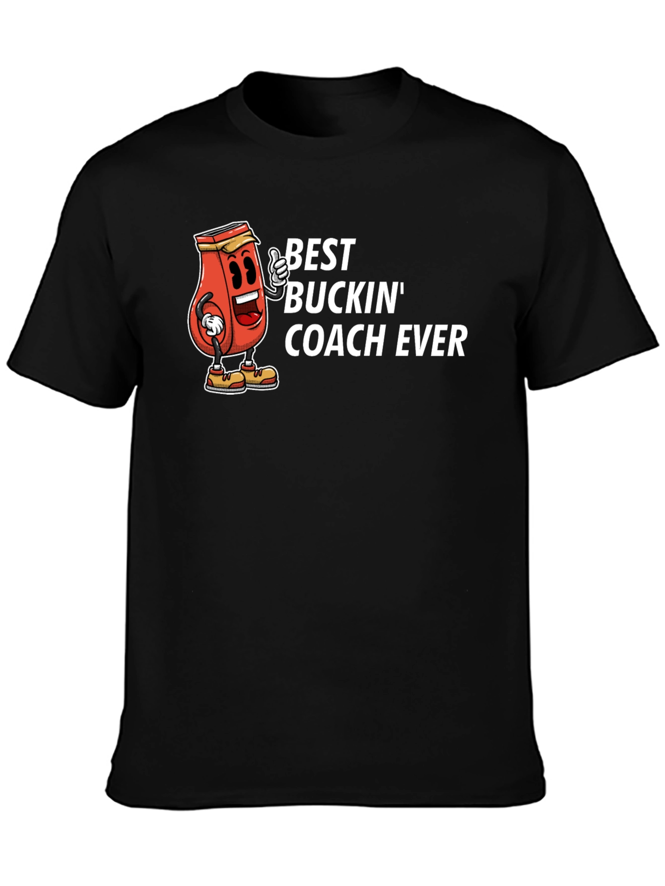 Best Buckin Coach Ever T-Shirt