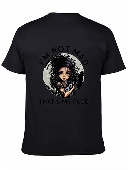 Im Not Mad Thats My Face Graphic Tee