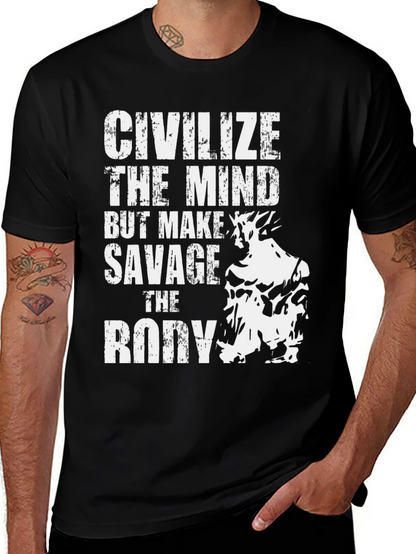 Civilize The Mind Savage Body Graphic Tee