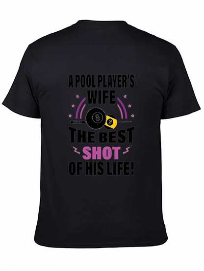 Pool Players Wife T-Shirt - Best Shot Design