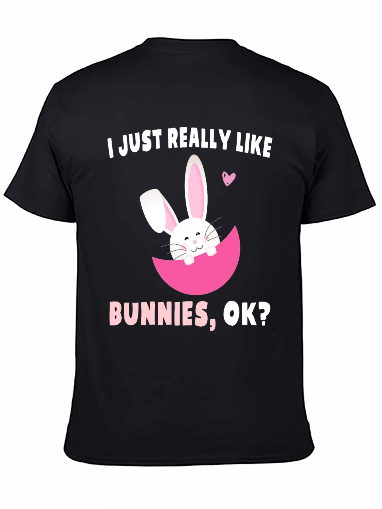 I Just Really Like Bunnies T-Shirt