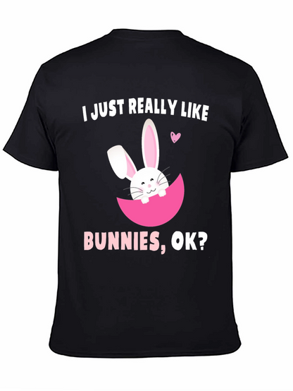 I Just Really Like Bunnies T-Shirt