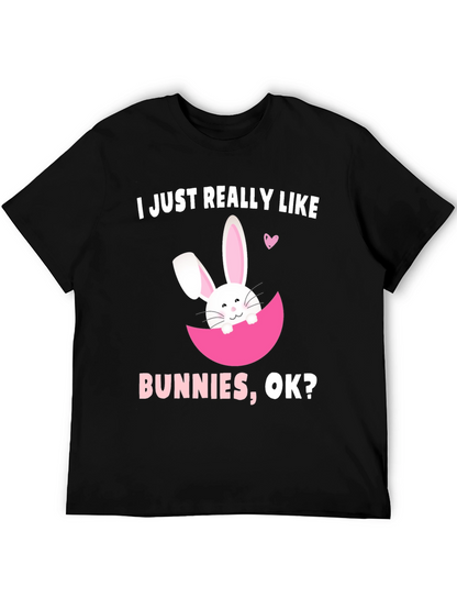 I Just Really Like Bunnies T-Shirt