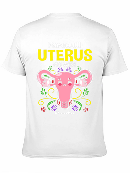 Farewell Uterus Funny Graphic Tee