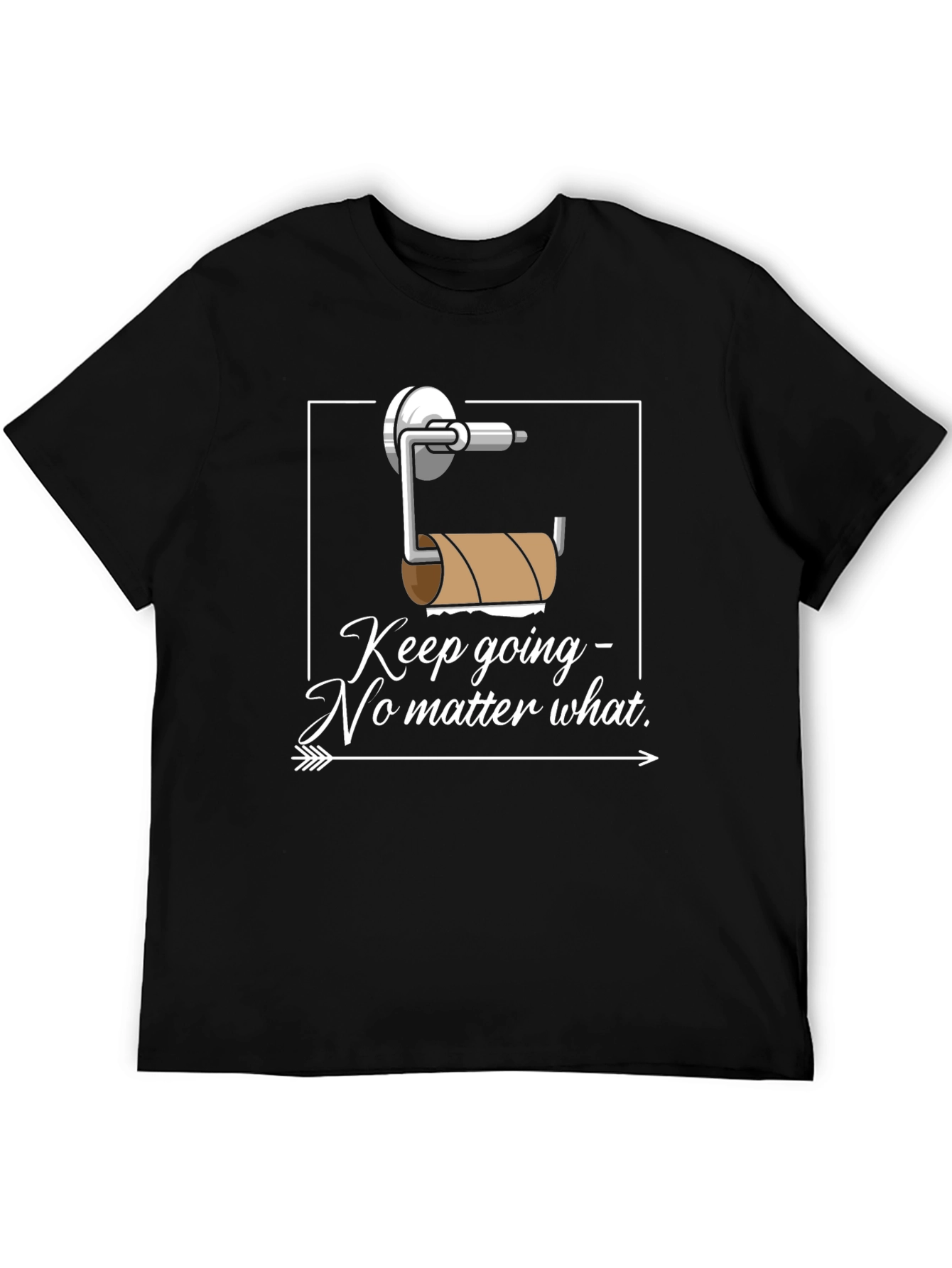 Keep Going Humor Graphic T-Shirt
