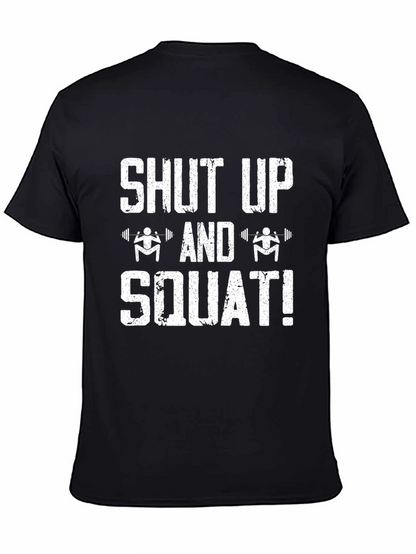 Shut Up and Squat Black T-Shirt