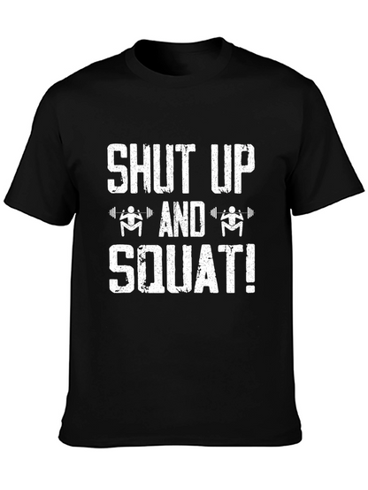 Shut Up and Squat Black T-Shirt