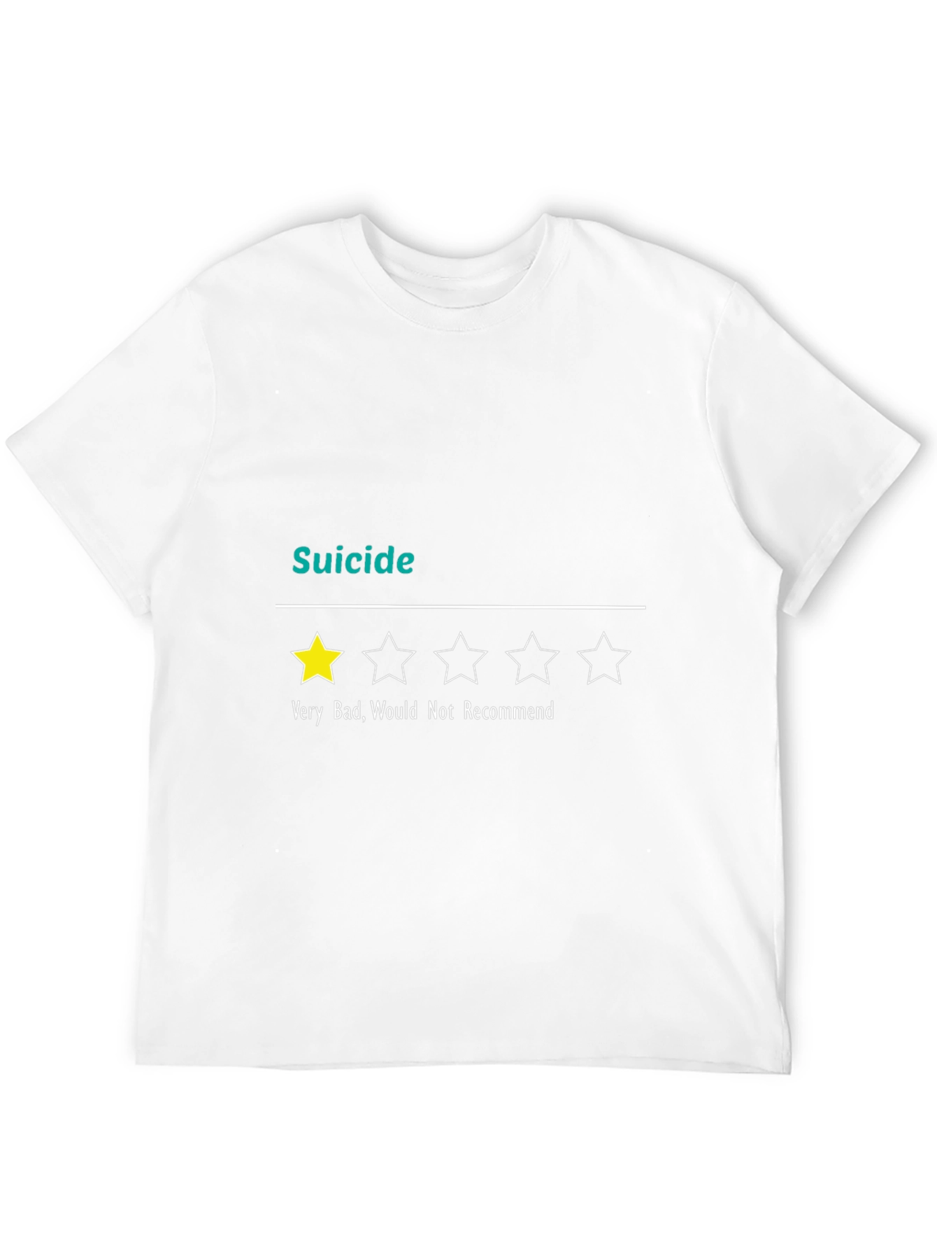 Suicide Very Bad 1-Star Funny Graphic T-Shirt