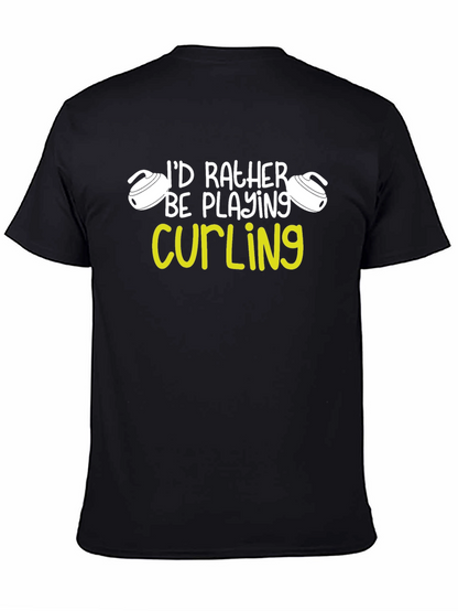 Curling Player Graphic Tee - Id Rather Be Curling