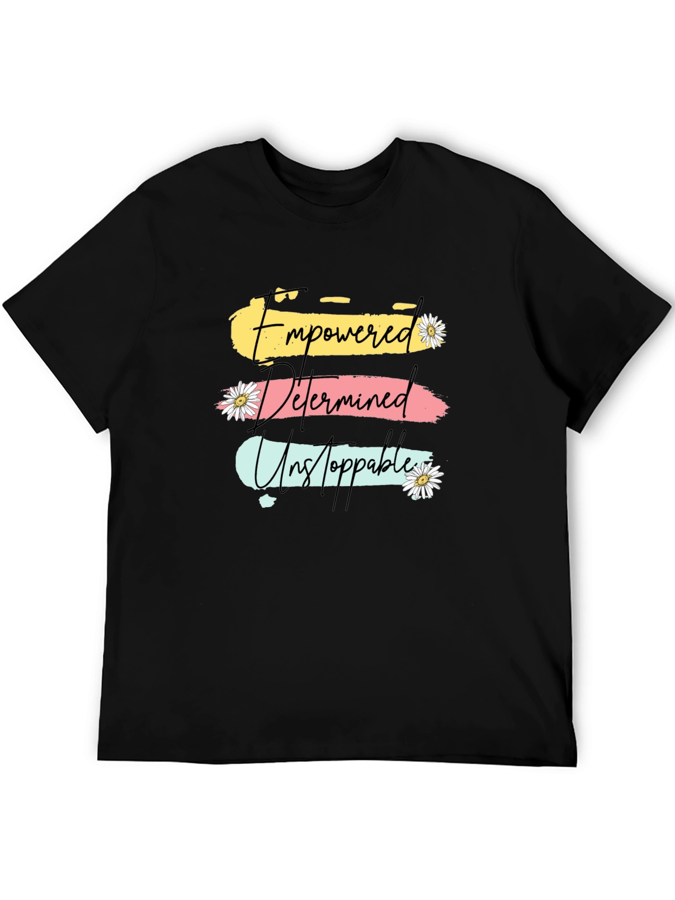 Empowered Determined Unstoppable T-Shirt