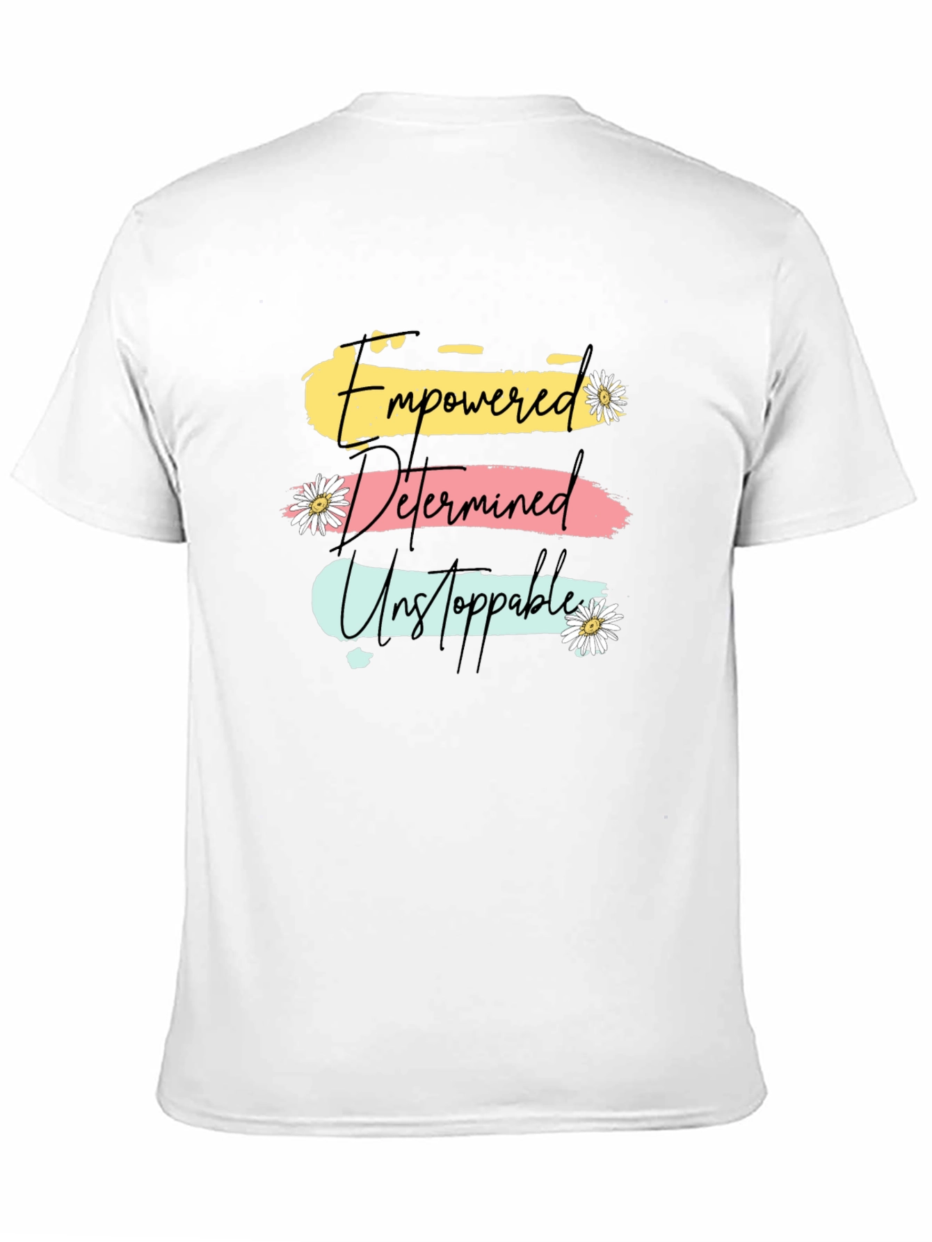 Empowered Determined Unstoppable T-Shirt