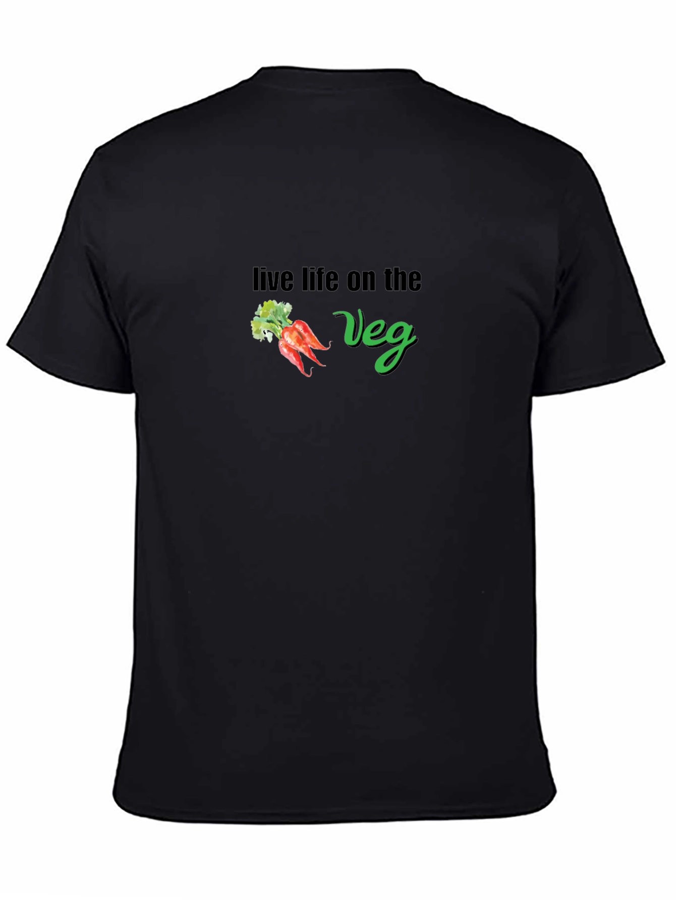 Live Life On The Veg T-Shirt