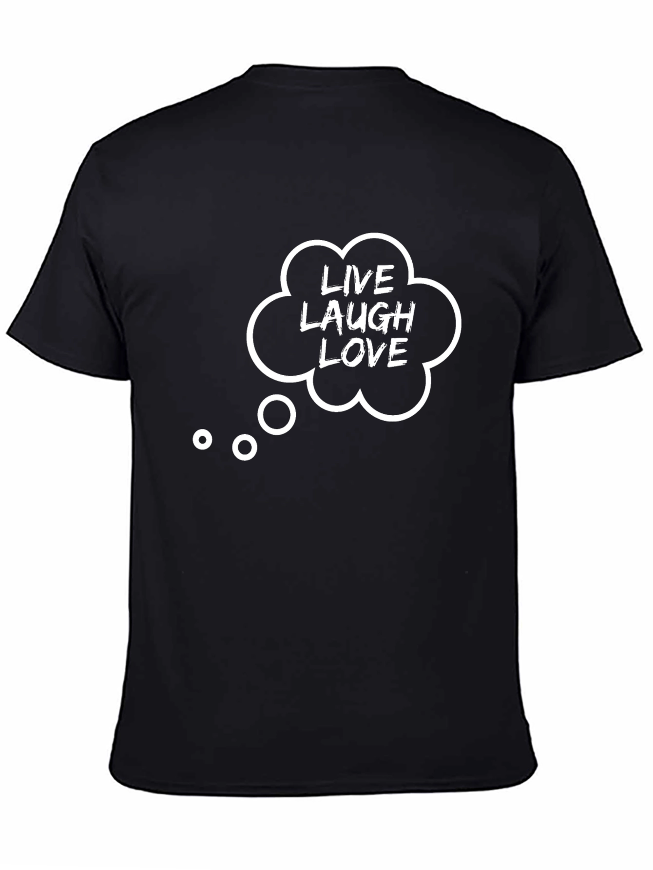 Live Laugh Love Graphic Tee - Black Cotton T-Shirt