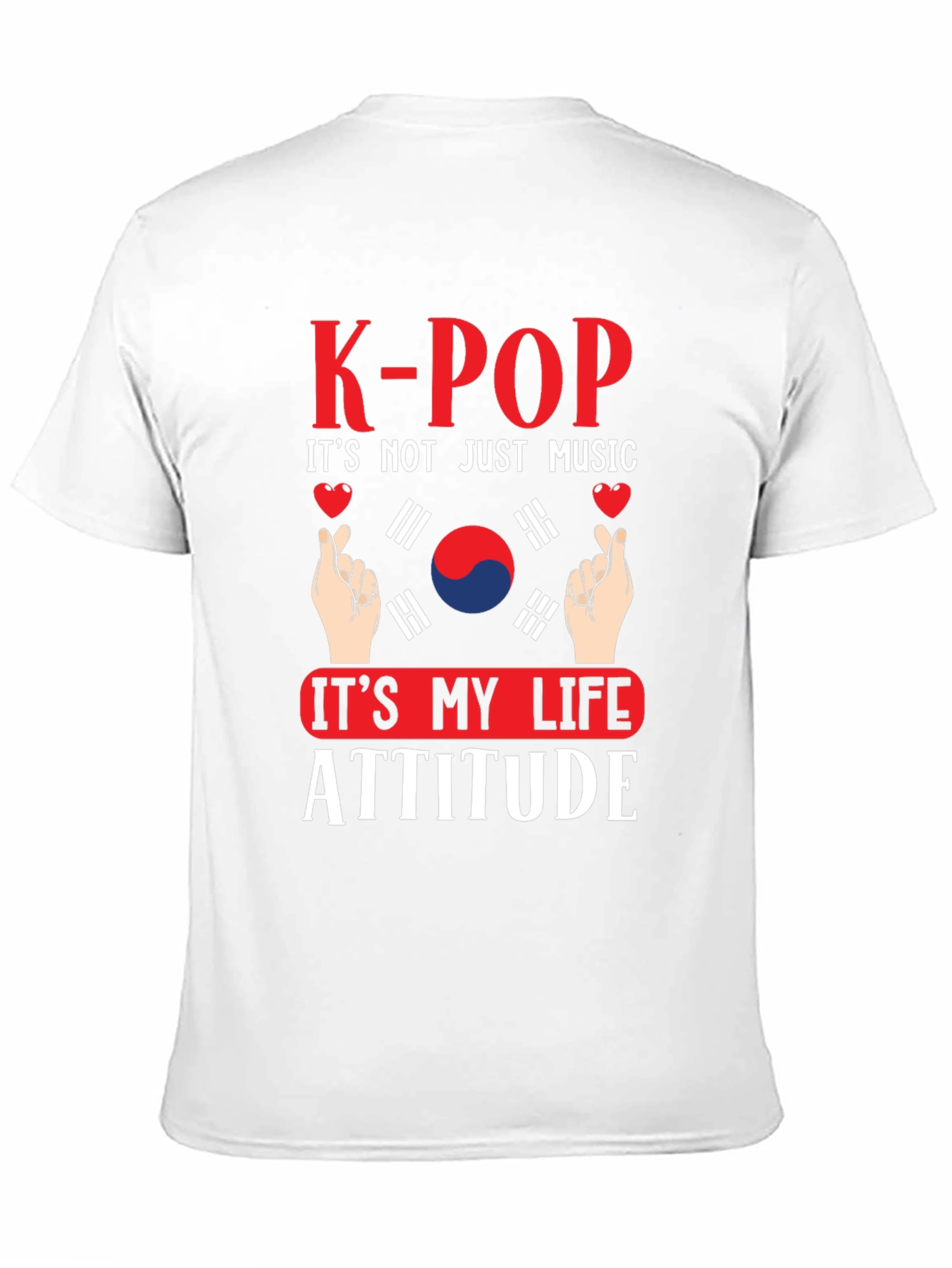 K-Pop Life Attitude T-Shirt