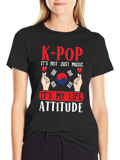 K-Pop Life Attitude T-Shirt