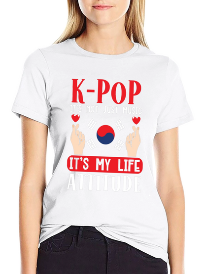 K-Pop Life Attitude T-Shirt