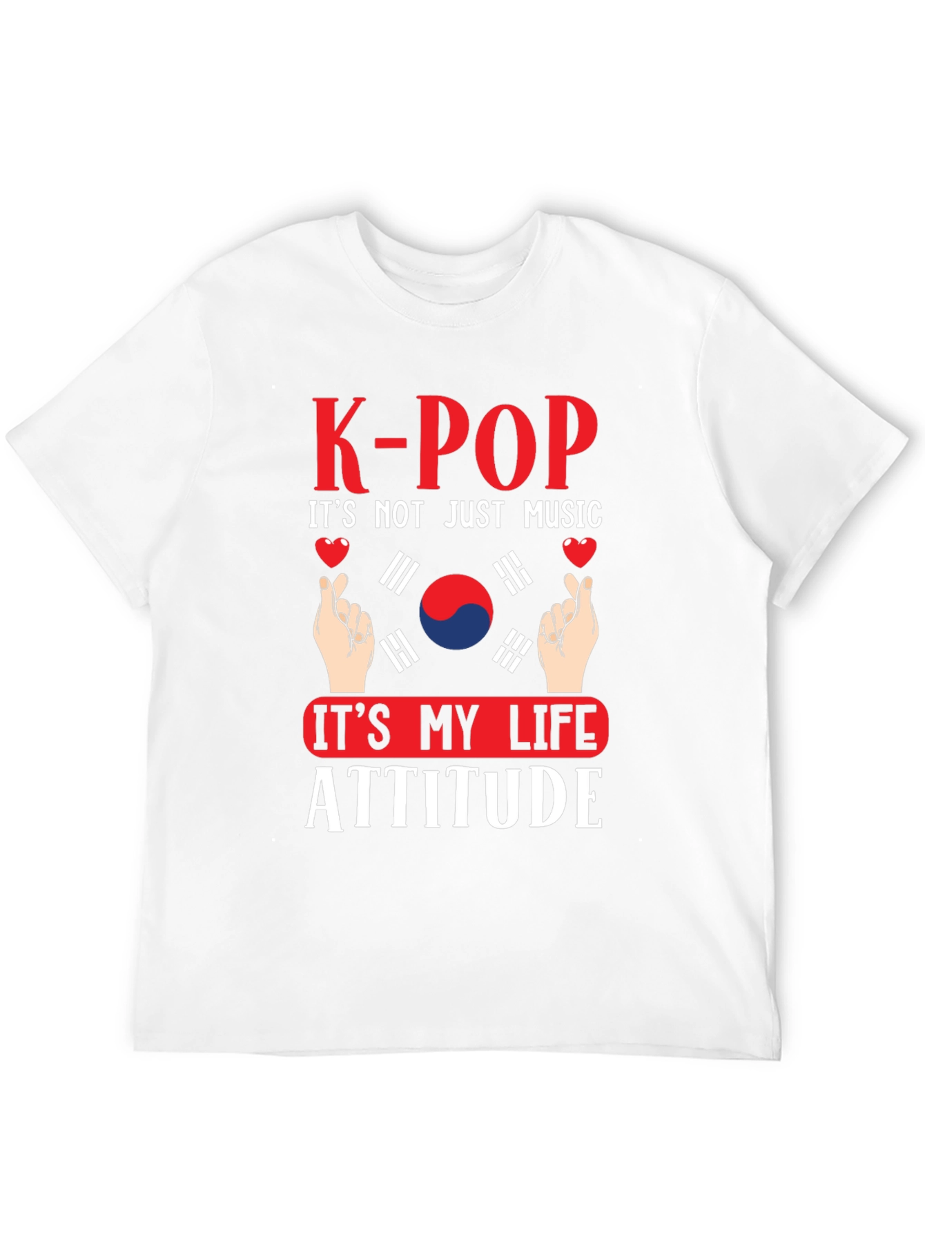 K-Pop Life Attitude T-Shirt