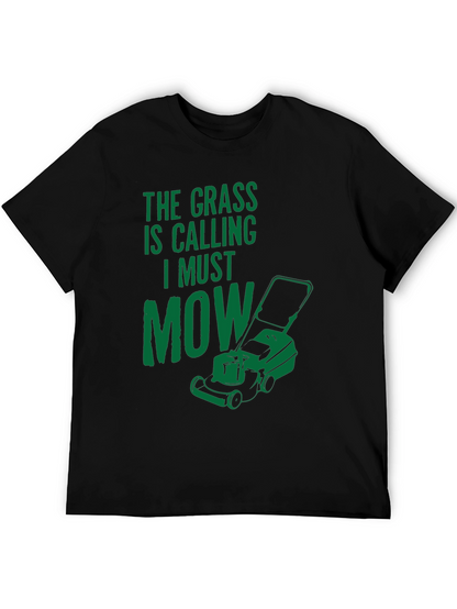 The Grass is Calling T-Shirt - Funny Mowing Tee