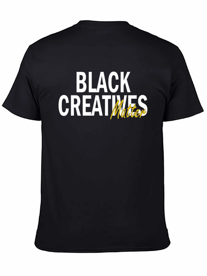 Black Creatives Matter Graphic Tee - Unisex Cotton T-Shirt