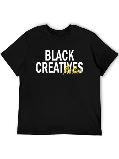Black Creatives Matter Graphic Tee - Unisex Cotton T-Shirt