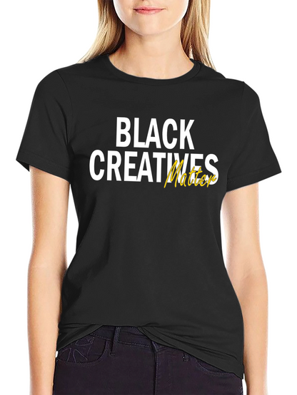 Black Creatives Matter Graphic Tee - Unisex Cotton T-Shirt