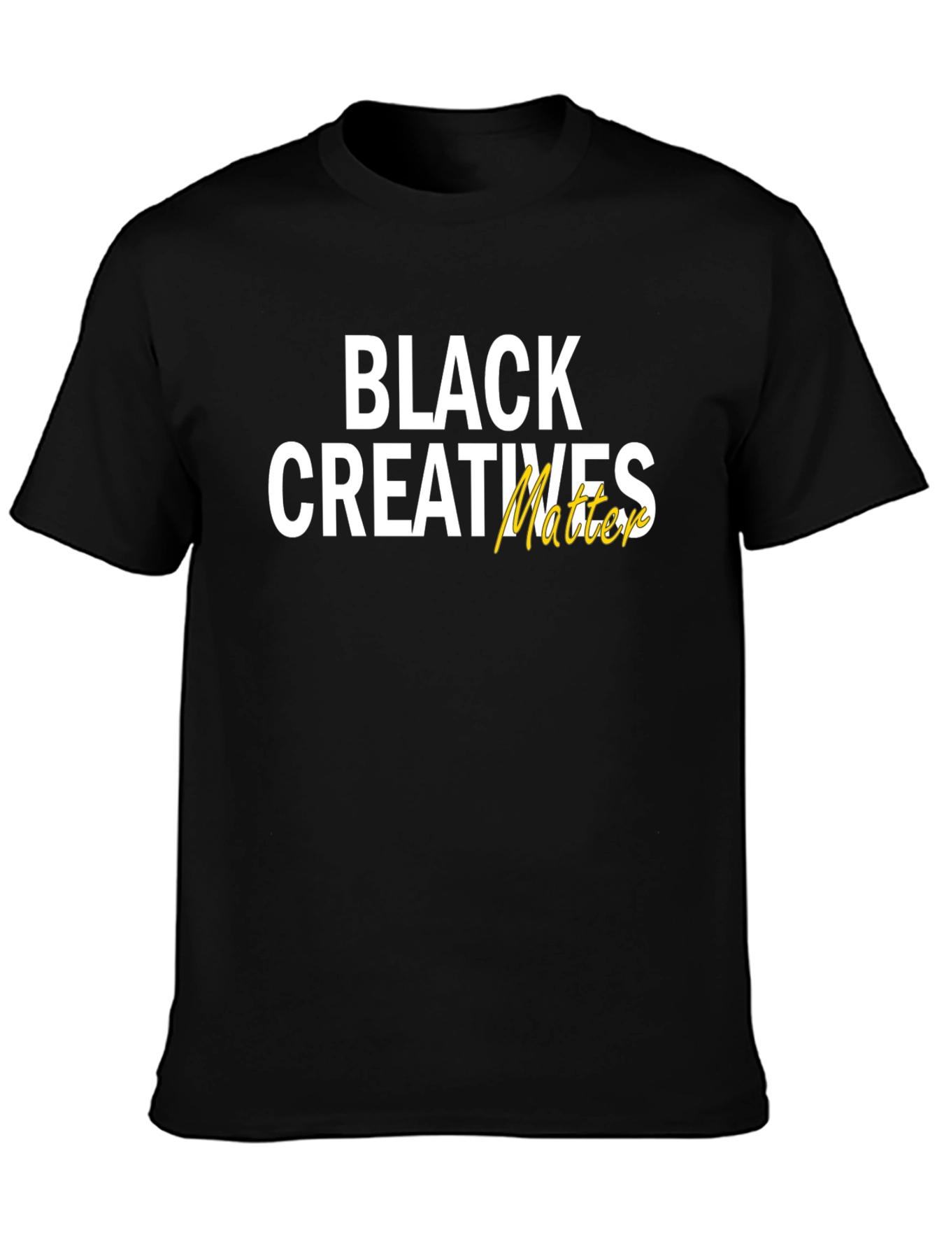 Black Creatives Matter Graphic Tee - Unisex Cotton T-Shirt