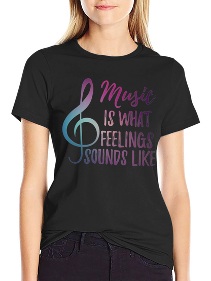 Music is What Feelings Sound Like Graphic Tee