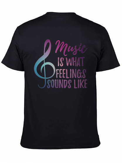 Music is What Feelings Sound Like Graphic Tee