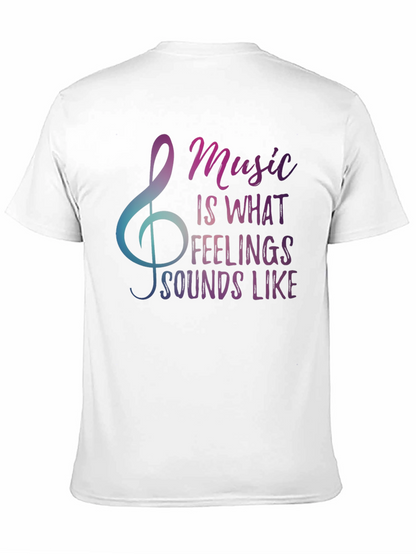 Music is What Feelings Sound Like Graphic Tee