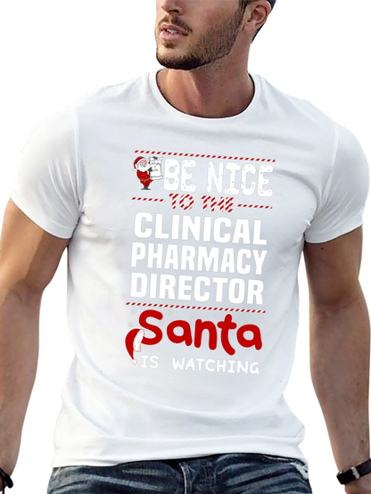 Funny Clinical Pharmacy Director Santa Watching Christmas T-Shirt
