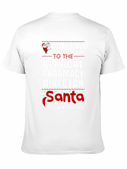 Funny Clinical Pharmacy Director Santa Watching Christmas T-Shirt