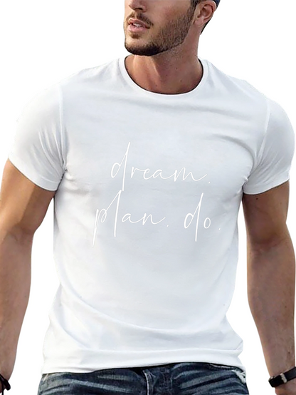 Dream Plan Do Black T-Shirt Motivation