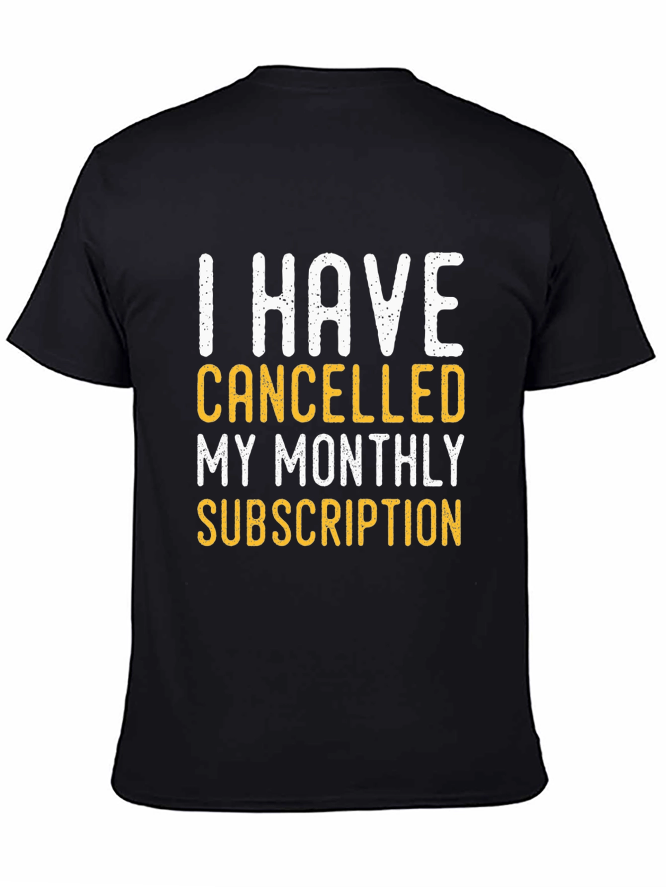 Cancelled Subscription T-Shirt