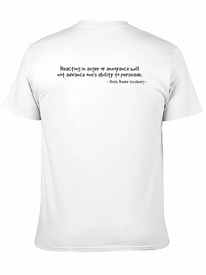 RBG Quote T-Shirt - Reacting in Anger