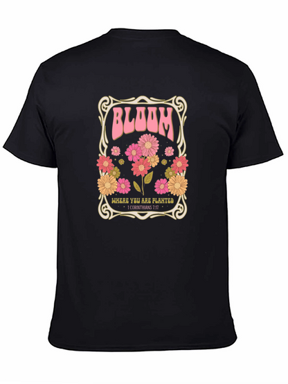 Bloom Where You Are Planted T-Shirt