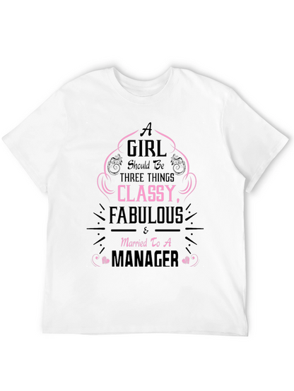 Classy & Fabulous Managers Wife T-Shirt