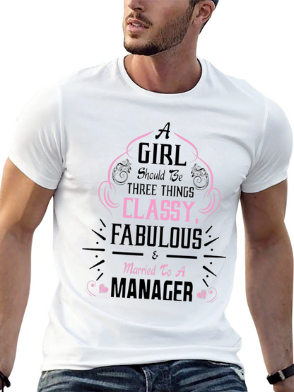 Classy & Fabulous Managers Wife T-Shirt