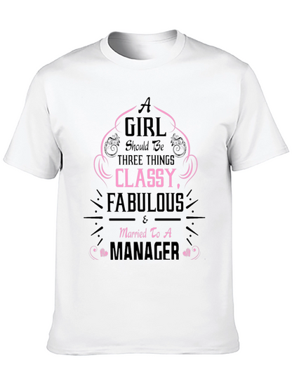 Classy & Fabulous Managers Wife T-Shirt