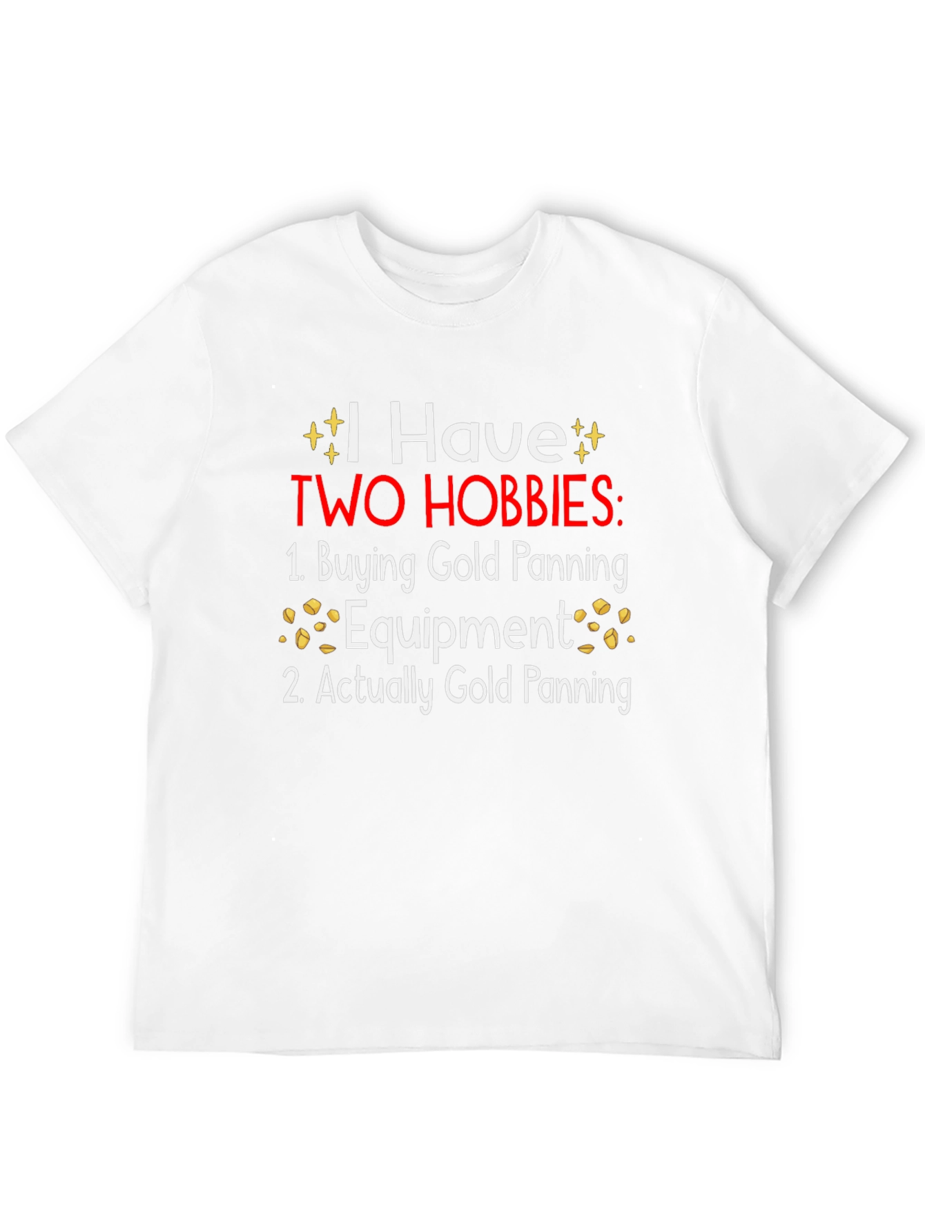 Funny Gold Panning Hobby T-Shirt