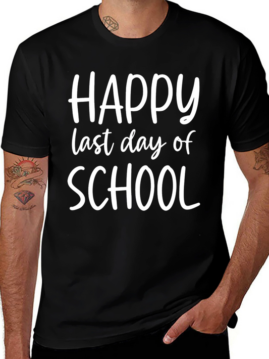 Happy Last Day of School T-Shirt - Celebrate Summer!