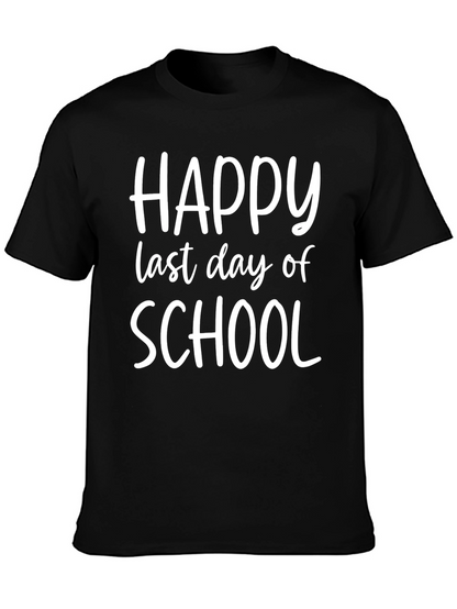 Happy Last Day of School T-Shirt - Celebrate Summer!
