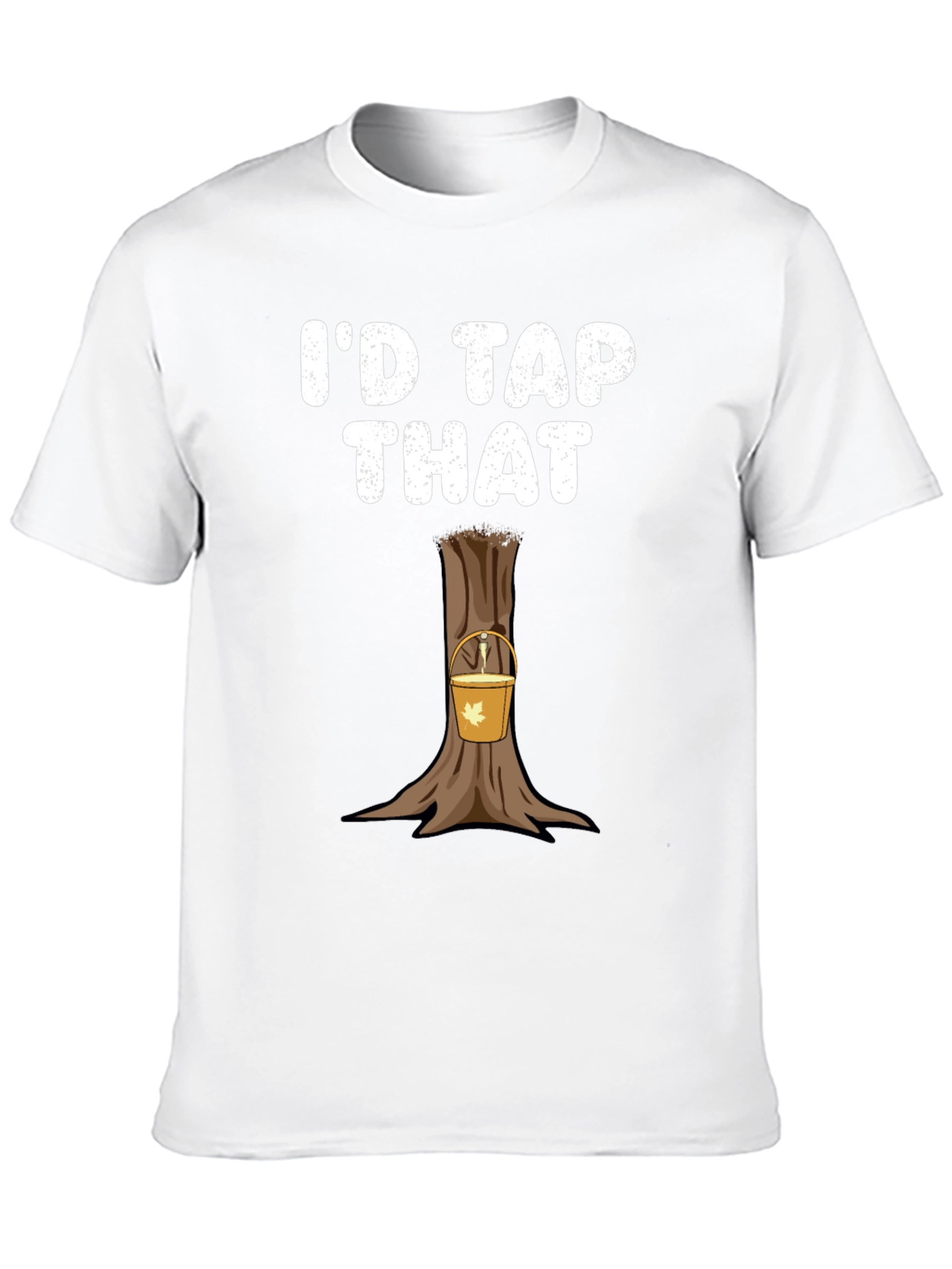 Id Tap That Funny Maple Syrup T-Shirt