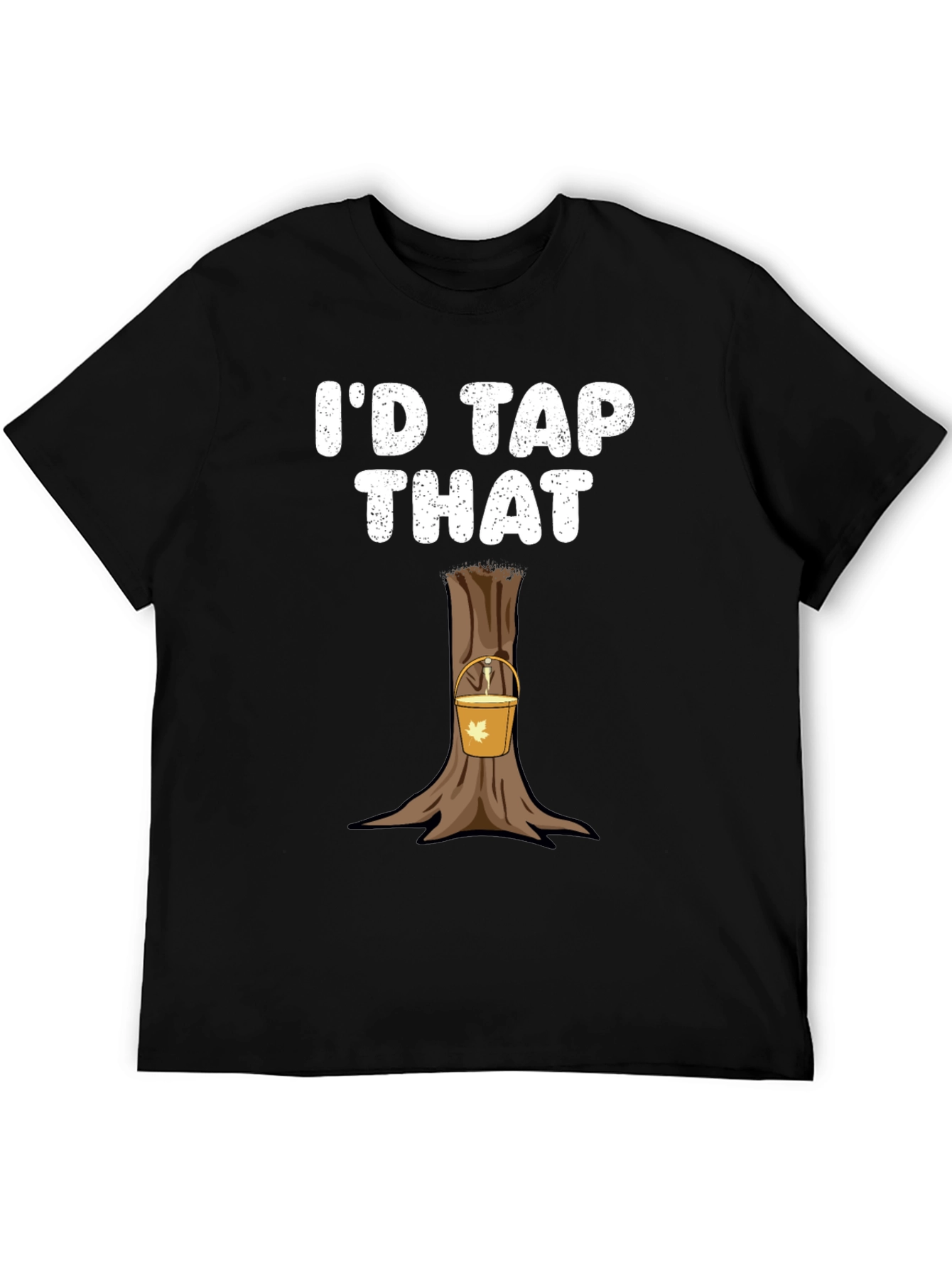 Id Tap That Funny Maple Syrup T-Shirt