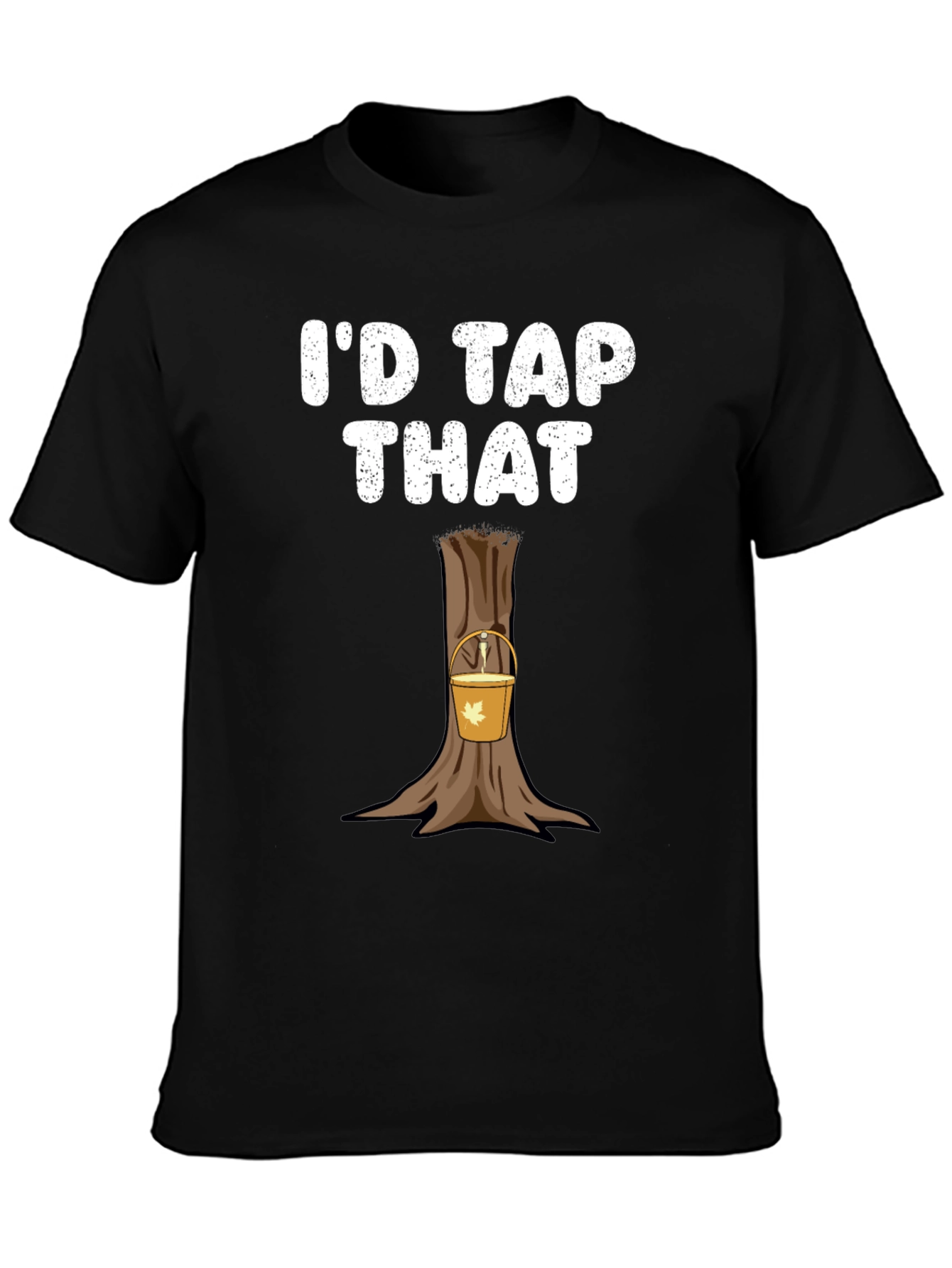 Id Tap That Funny Maple Syrup T-Shirt