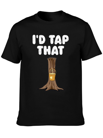 Id Tap That Funny Maple Syrup T-Shirt