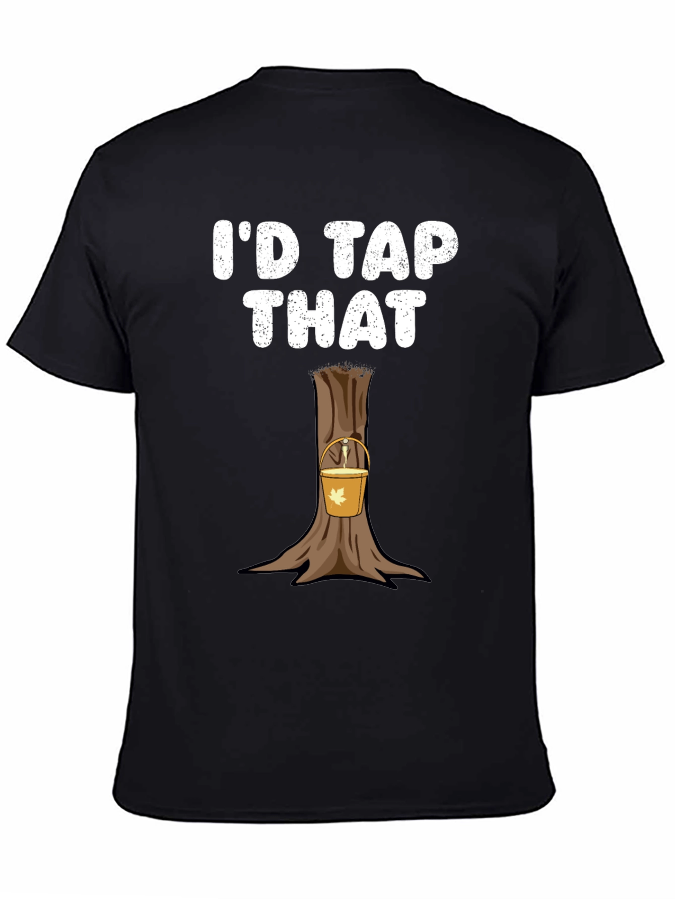 Id Tap That Funny Maple Syrup T-Shirt