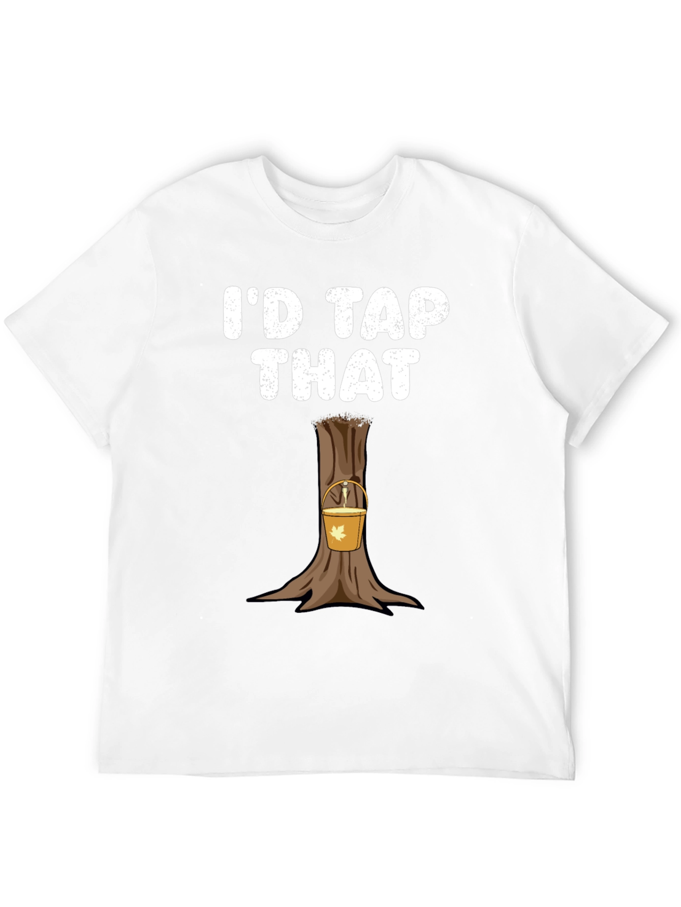 Id Tap That Funny Maple Syrup T-Shirt