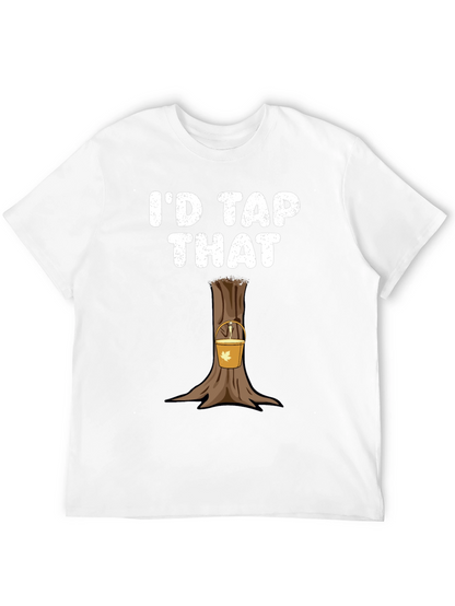Id Tap That Funny Maple Syrup T-Shirt