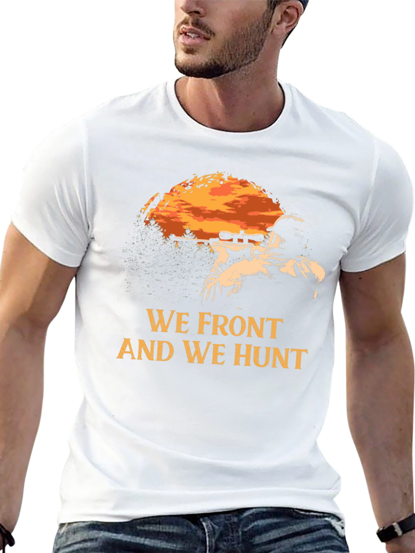 WE FRONT AND WE HUNT Graphic Tee